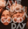 Have Such A Good Day artwork