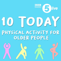 10 Today | Physical activity for older people podcast