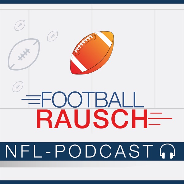 FootballRausch - Der NFL-Podcast