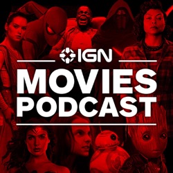 IGN Movies Podcast, Episode 12: Star Wars: The Last Jedi Spoilercast