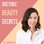 Doctors' Beauty Secrets – die Schönheits-Tipps der Experten