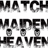 Match Maiden Heaven artwork