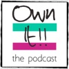 Own It! For Entrepreneurs.  Talking Digital Marketing, Small Business, Being Digital Nomads and Success Thinking artwork