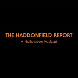 The Haddonfield Report