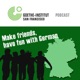 Make friends - Video Podcast - Issue 4