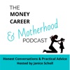Money Career & Motherhood Podcast artwork