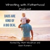 Wrestling With Fatherhood artwork