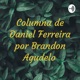 Columna de Daniel Ferreira por Brandon Agudelo 