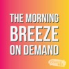 The Morning Breeze On Demand artwork