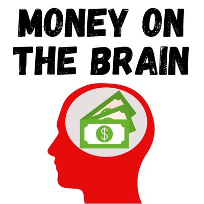 Money on the Brain Money on the Brain