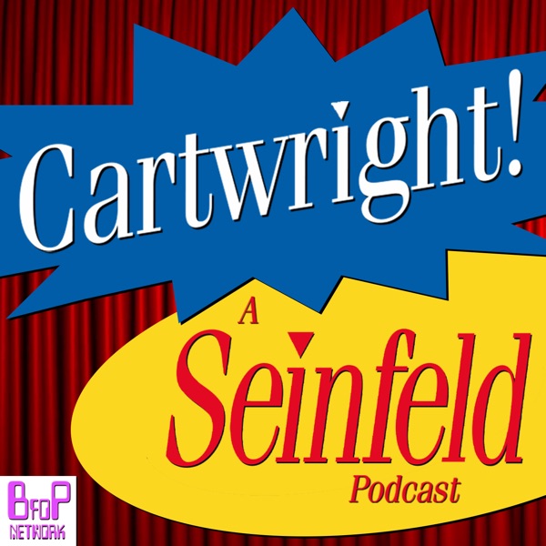 Cartwright! A Seinfeld Podcast Artwork