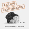 Failing Motherhood artwork