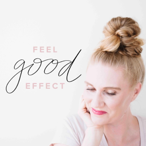 Feel Good Effect podcast