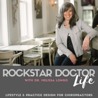 Rockstar Doctor Life| Chiropractic Life & Practice podcast