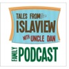 Tales From Islaview With Uncle Dan  artwork