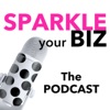 Sparkle your Biz THE Podcast artwork