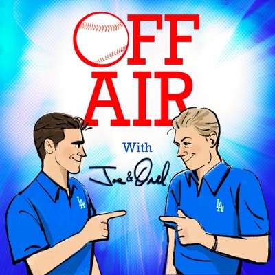 Off Air with Joe and Orel Off Air with Joe and Orel