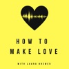 How To Make Love™ artwork