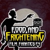 Food and Frightening Film Fanatics Podcast artwork