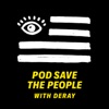 Pod Save the People artwork