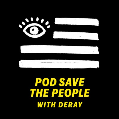 Pod Save the People Pod Save the People