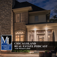 Chicagoland Real Estate Podcast with Michael LaFido podcast