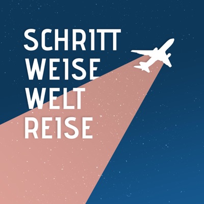 Schrittweise Weltreise Schrittweise Weltreise
