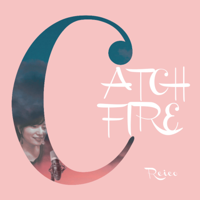 REICOの「CATCH FIRE・キャッチファイア」 podcast