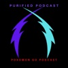 Purified Podcast (Pokémon GO Podcast) artwork