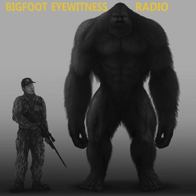 Bigfoot Eyewitness Radio Bigfoot Eyewitness Radio