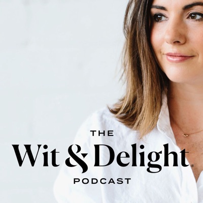 The Wit & Delight Podcast The Wit & Delight Podcast