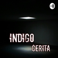 Indigo Cerita (Trailer)