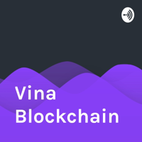 Vina Blockchain podcast