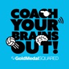 Coach Your Brains Out, by Gold Medal Squared artwork