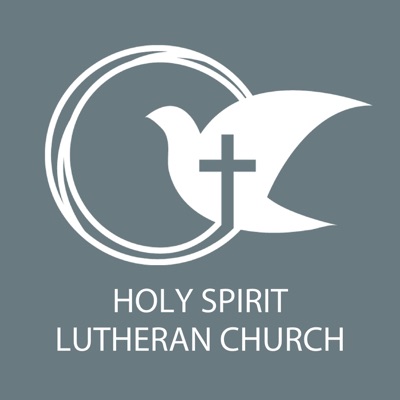 Holy Spirit Lutheran Church Sermons Holy Spirit Lutheran Church Sermons