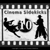 Cinema Sidekicks artwork