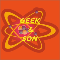 Geek and Son podcast