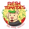 Fresh Tomatoes: The Bad Movie Podcast artwork