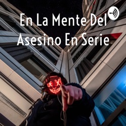 En La Mente Del Asesino En Serie