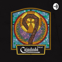 Cajadada Podcast podcast