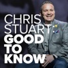 Chris Stuart: Good to Know - All Things Real Estate artwork