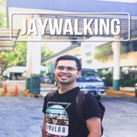 Jaywalking podcast