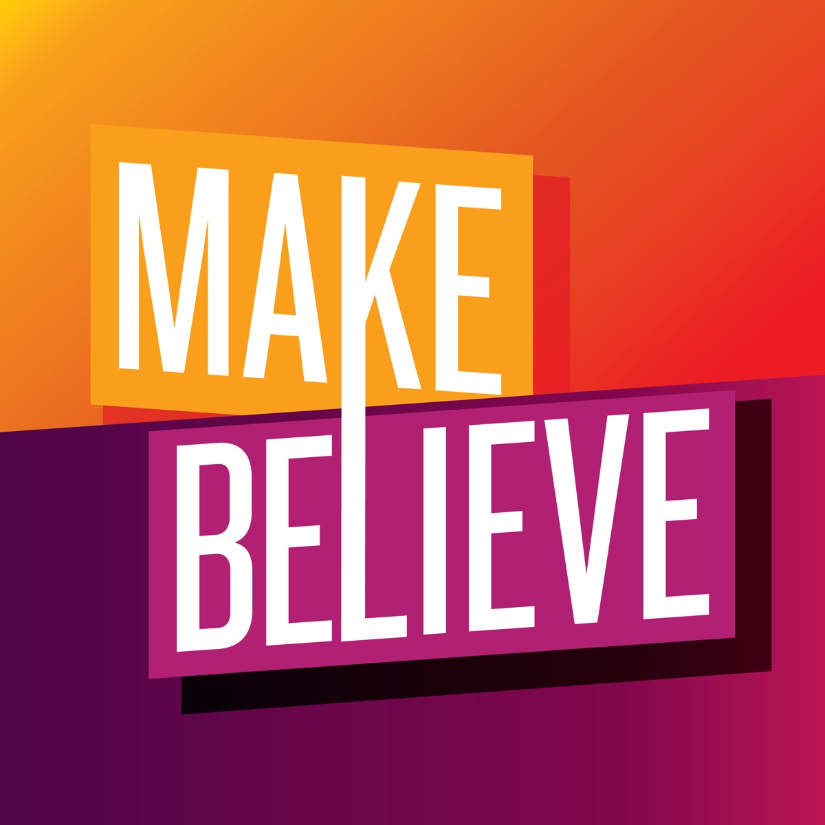 Make Believe Podcast Podtail