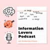 Information Lovers Podcast artwork