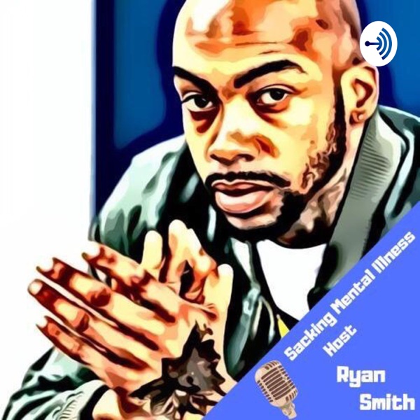 Sacking Mental Illness Podcast