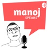 Manoj Speaks artwork