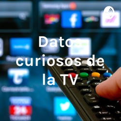 Datos curiosos de la TV