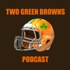 The twogreenbrownspodcast's Podcast artwork