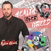 Health Over Greed artwork