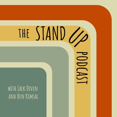 The Stand Up Podcast The Stand Up Podcast
